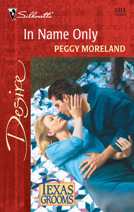 Title details for In Name Only by Peggy Moreland - Wait list
